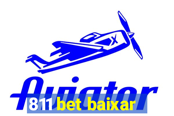 811 bet baixar